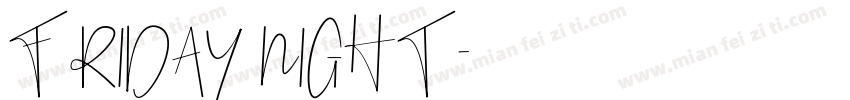 FRIDAY NIGHT字体转换